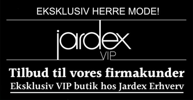 VIP butik hos Jardex Erhverv